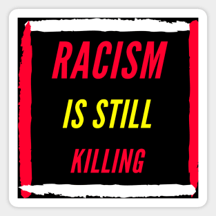 Anti Racism T-Shirt Magnet